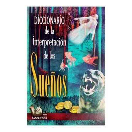 Significados De Los Sueños Libro Diccionario De Los Sueños