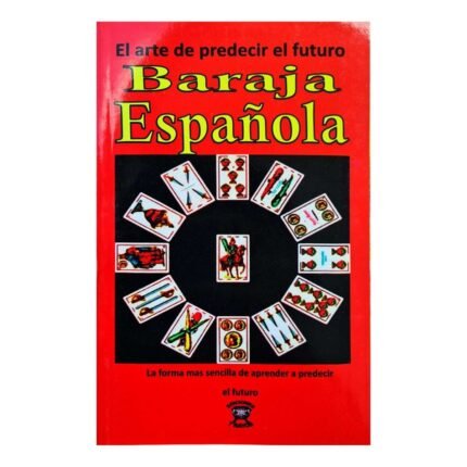 El Arte De Predecir El Futuro Con La Baraja Española Libro