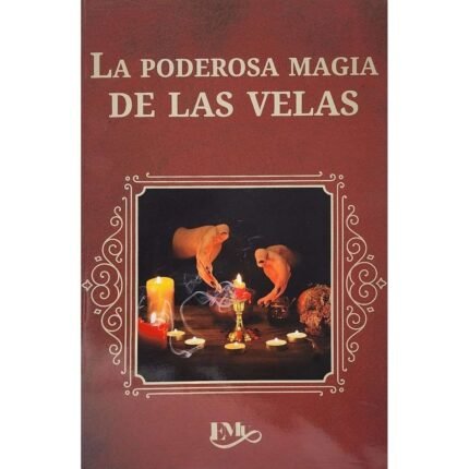 La Poderosa Magia De Las Velas Hechizos Significado Historia