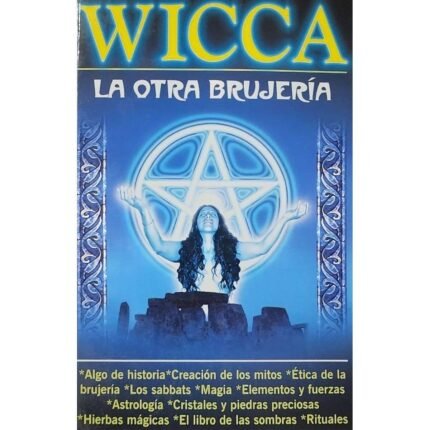 Wicca La Otra Brujería Libro De Las Sombras Rituales Hechizo