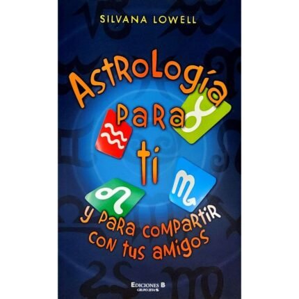 Libro Astrología Para Ti Y Para Compartir Con Tus Amigos