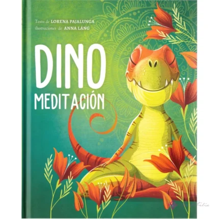 Dino Medita: Libro Interactivo de Yoga y Mindfulness para Niños